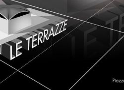 Le Terrazze Official Opening Party Ven 20 e Sab 21